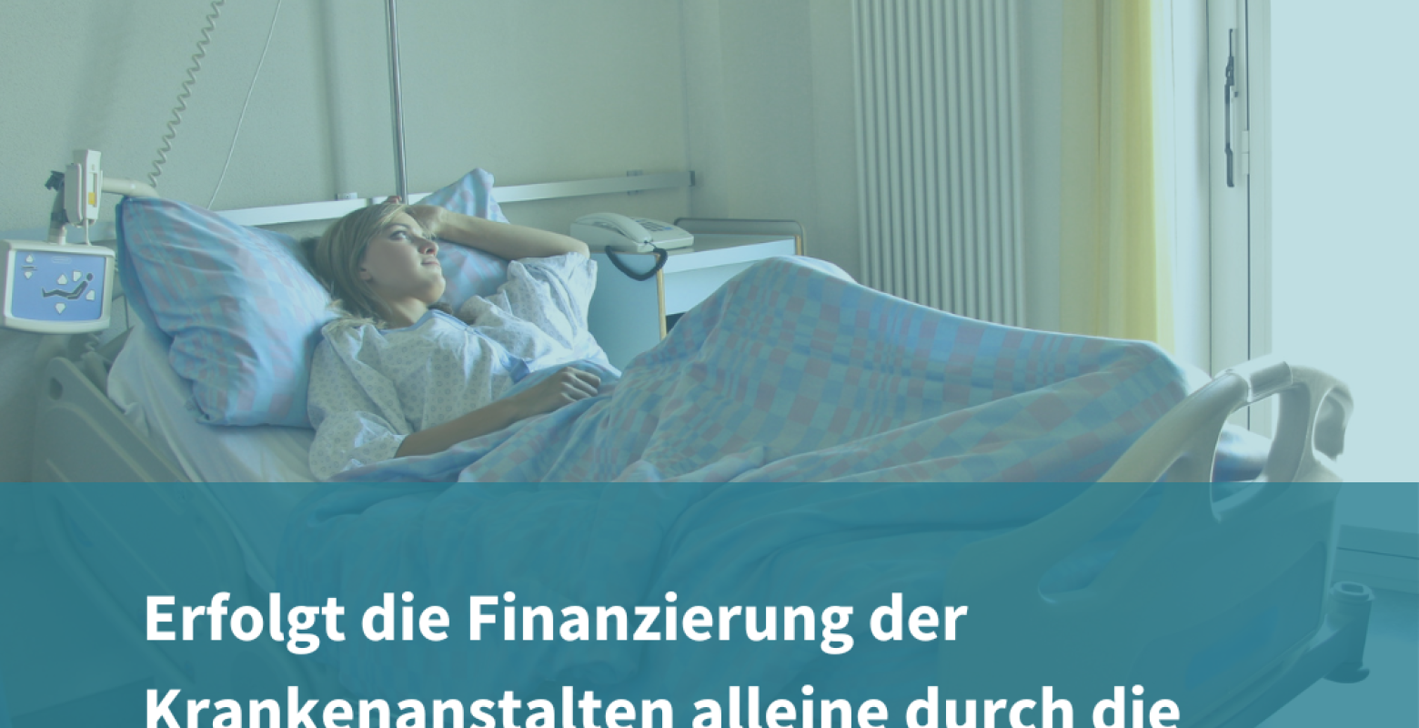 FAG-Faktencheck 4: Finanzierung der Krankenanstalten
