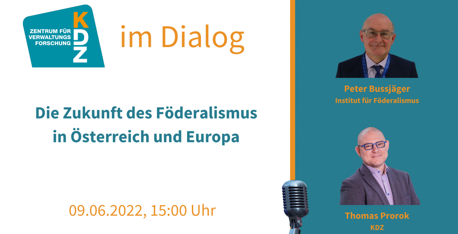 KDZ im Dialog - Die Zukunft des Föderalismus in Österreich und Europa